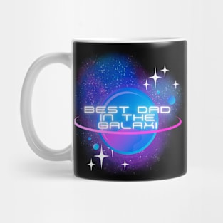The best dad in the galaxy. Gift idea for dad on his father's day. Father's day Mug